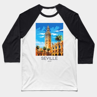 A Pop Art Travel Print of Seville - Spain Baseball T-Shirt